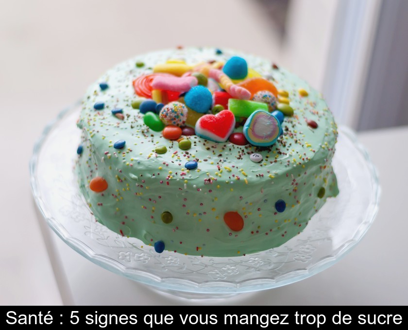 Santé : 5 signes que vous mangez trop de sucre