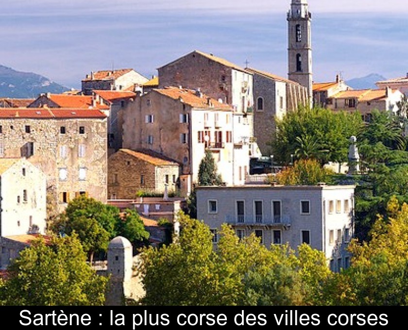 Sartène : la plus corse des villes corses