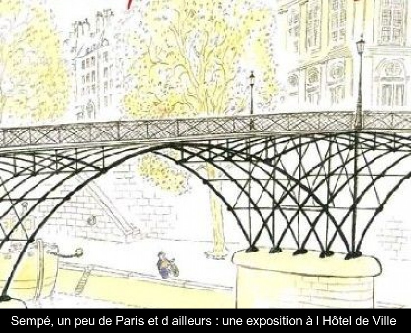 Sempé, un peu de Paris et d'ailleurs : une exposition à l'Hôtel de Ville 