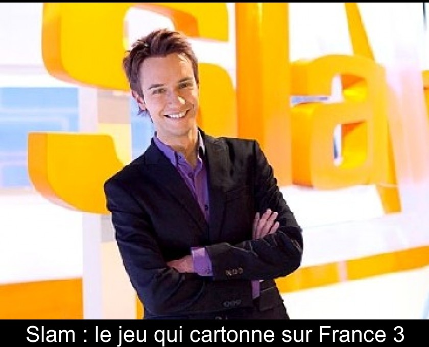 Slam : le jeu qui cartonne sur France 3