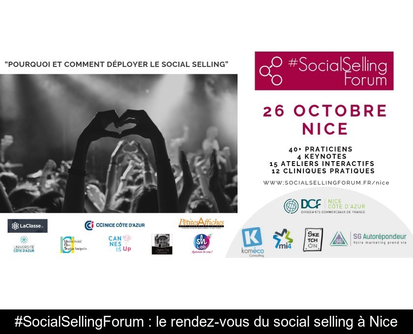 #SocialSellingForum : le rendez-vous du social selling à Nice #SocialSellingForum : le rendez-vous du social selling à Nice