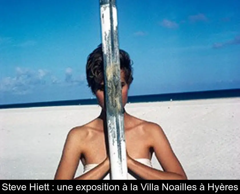 Steve Hiett : une exposition à la Villa Noailles à Hyères