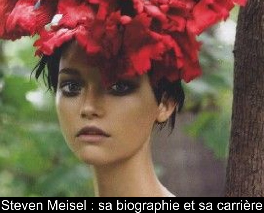 Steven Meisel : sa biographie et sa carrière Steven Meisel : sa biographie et sa carrière