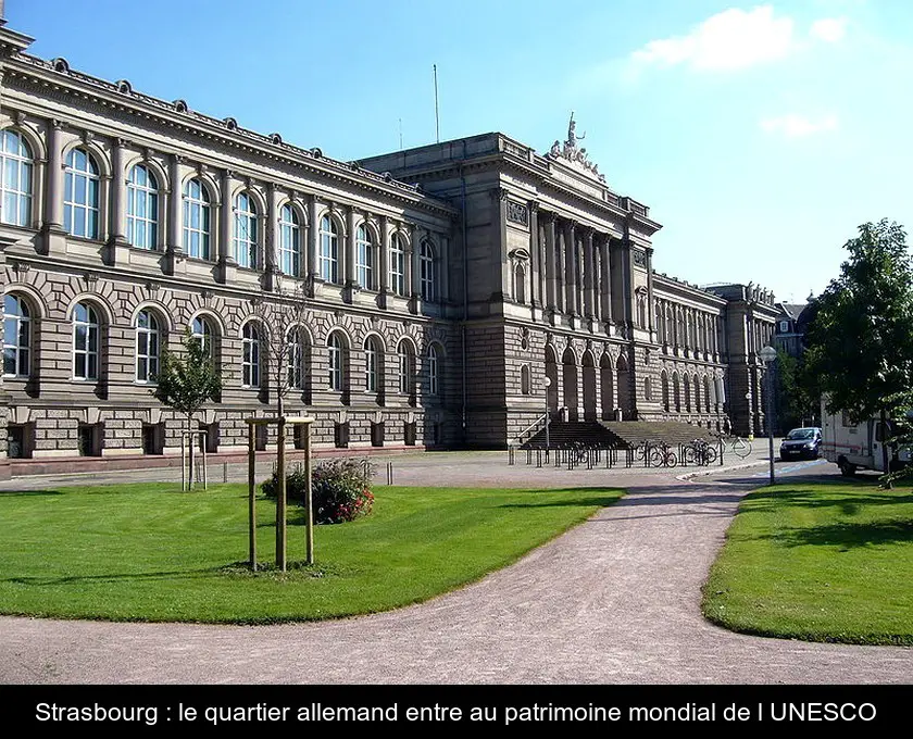 Strasbourg : le quartier allemand entre au patrimoine mondial de l'UNESCO