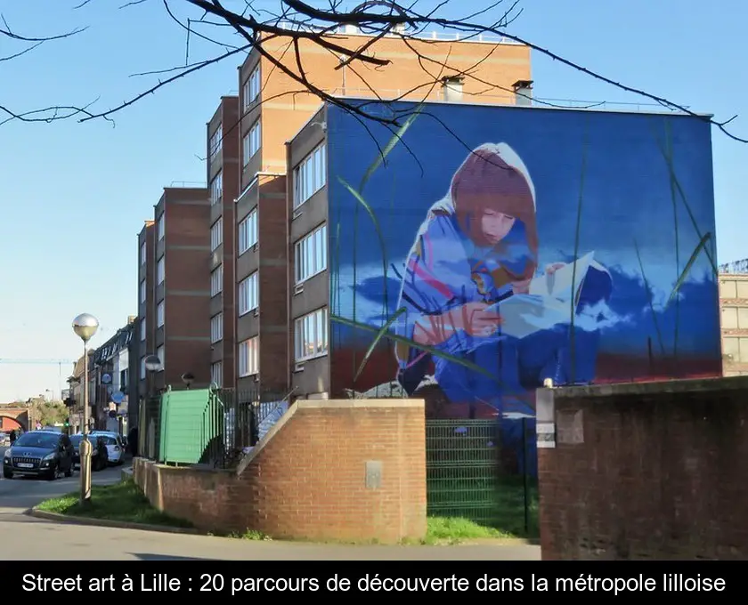 Street art à Lille : 20 parcours de découverte dans la métropole lilloise