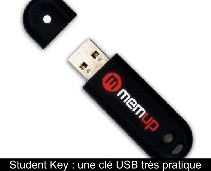 Student Key : une clé USB très pratique Student Key : une clé USB très pratique