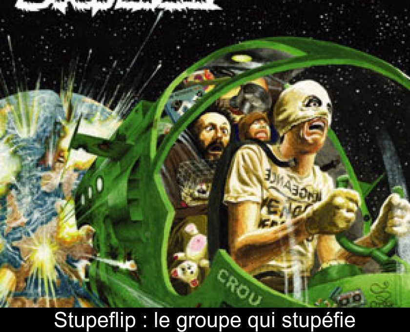 Stupeflip : le groupe qui stupéfie Stupeflip : le groupe qui stupéfie