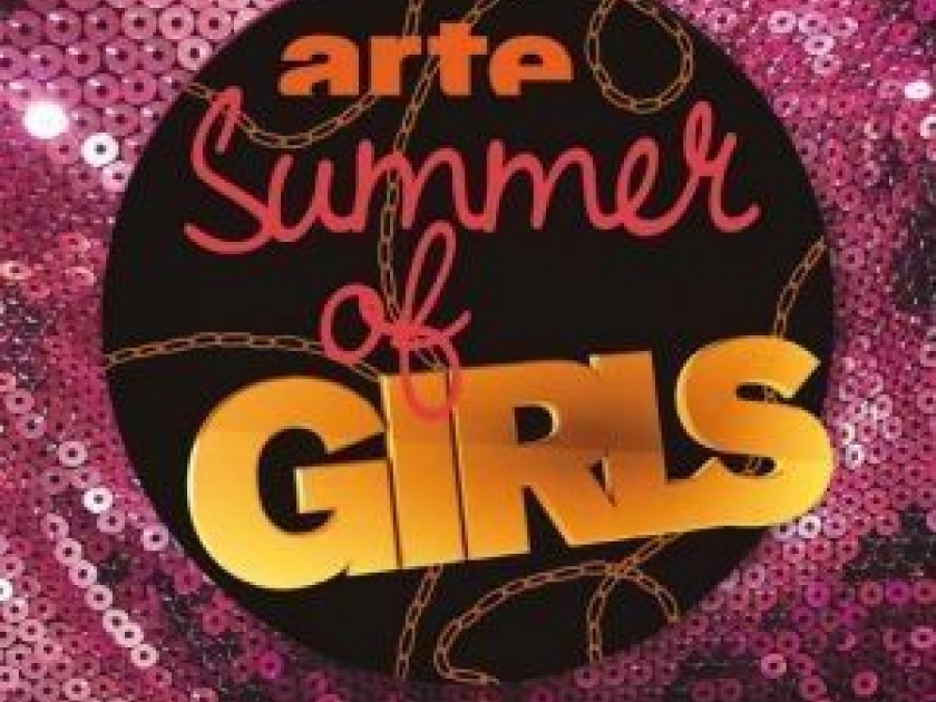 Summer of girls : les femmes prennent le pouvoir sur Arte Summer of girls : les femmes prennent le pouvoir sur Arte
