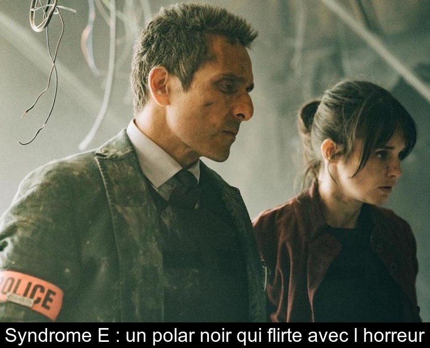 Syndrome E : un polar noir qui flirte avec l'horreur