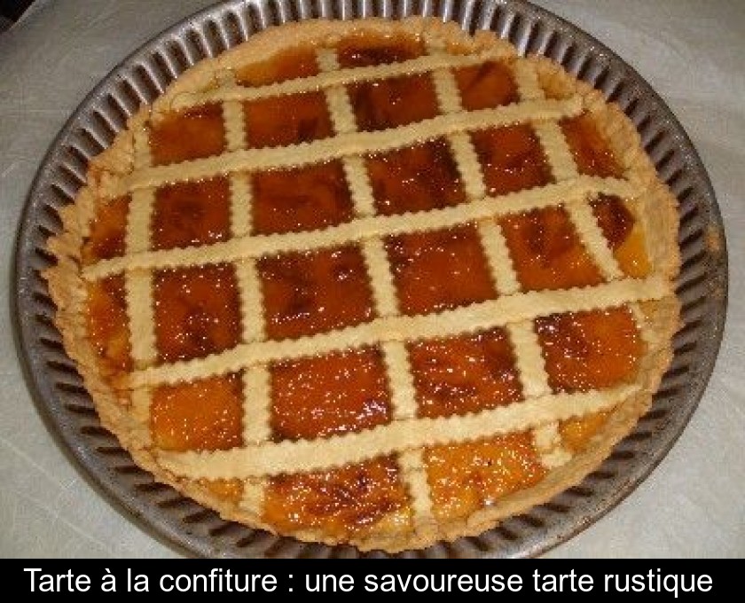 Recette Tarte à la confiture