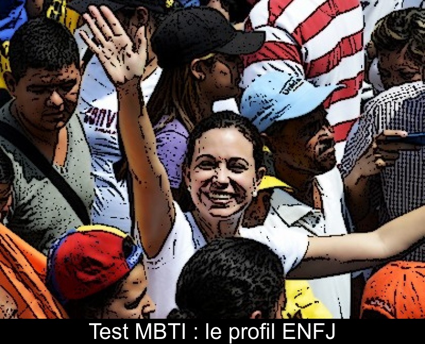 Test MBTI : le profil ENFJ Test MBTI : le profil ENFJ