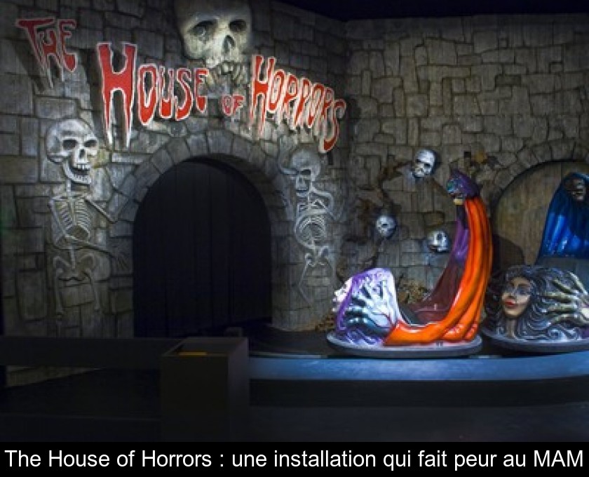 The House of Horrors : une installation qui fait peur au MAM The House of Horrors : une installation qui fait peur au MAM