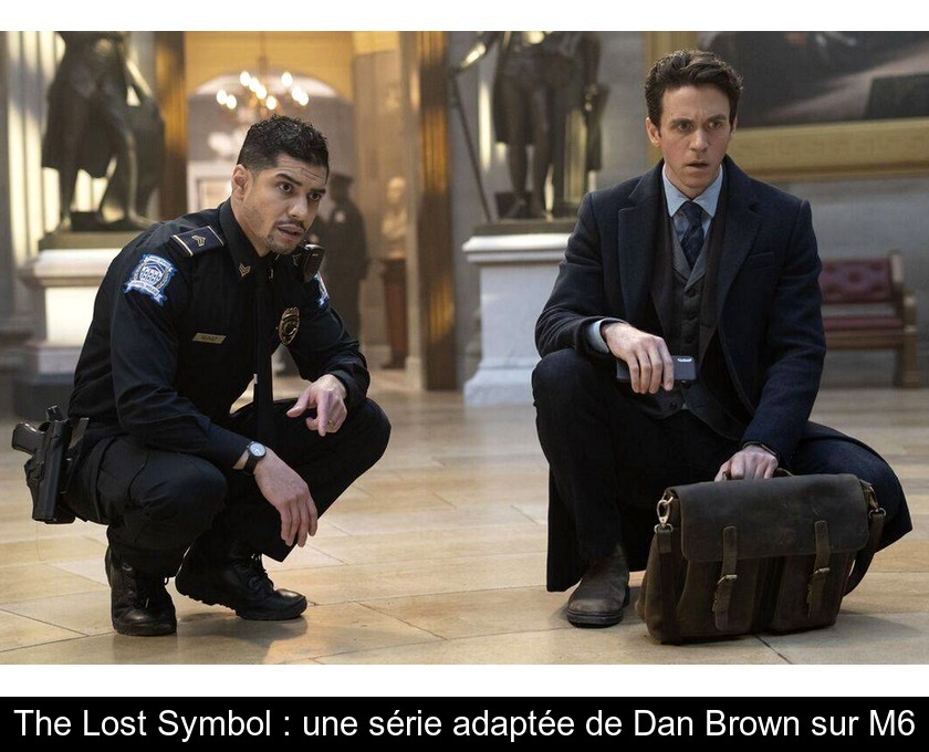The Lost Symbol : une série adaptée de Dan Brown sur M6 The Lost Symbol : une série adaptée de Dan Brown sur M6
