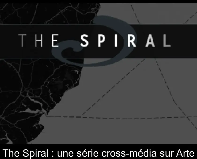 The Spiral : une série cross-média sur Arte