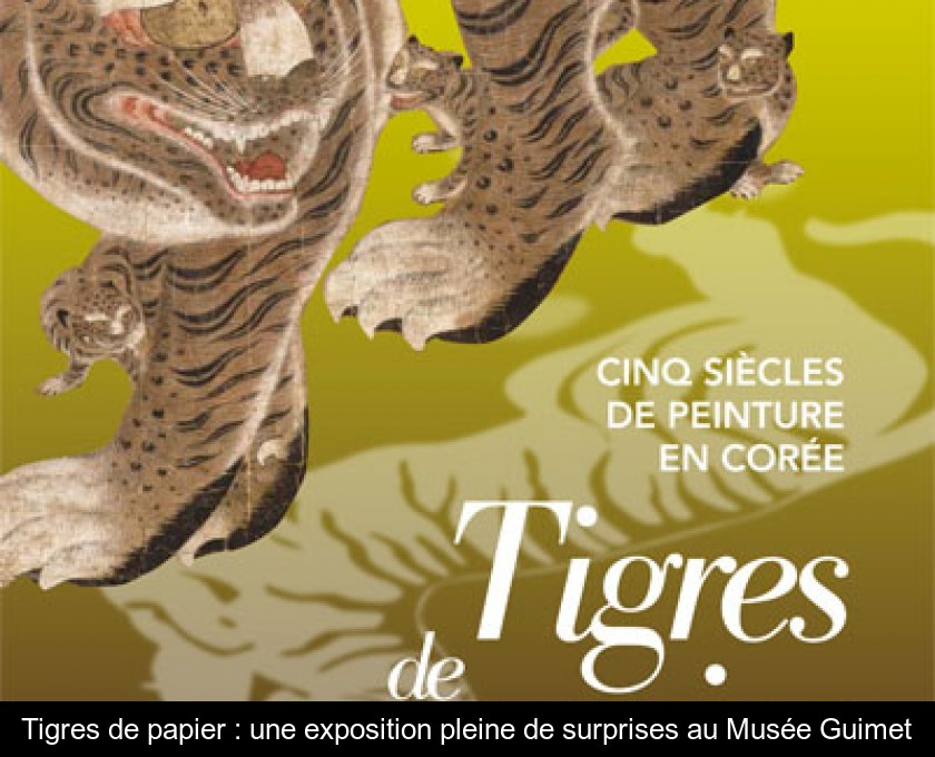Tigres de papier : une exposition pleine de surprises au Musée Guimet Tigres de papier : une exposition pleine de surprises au Musée Guimet