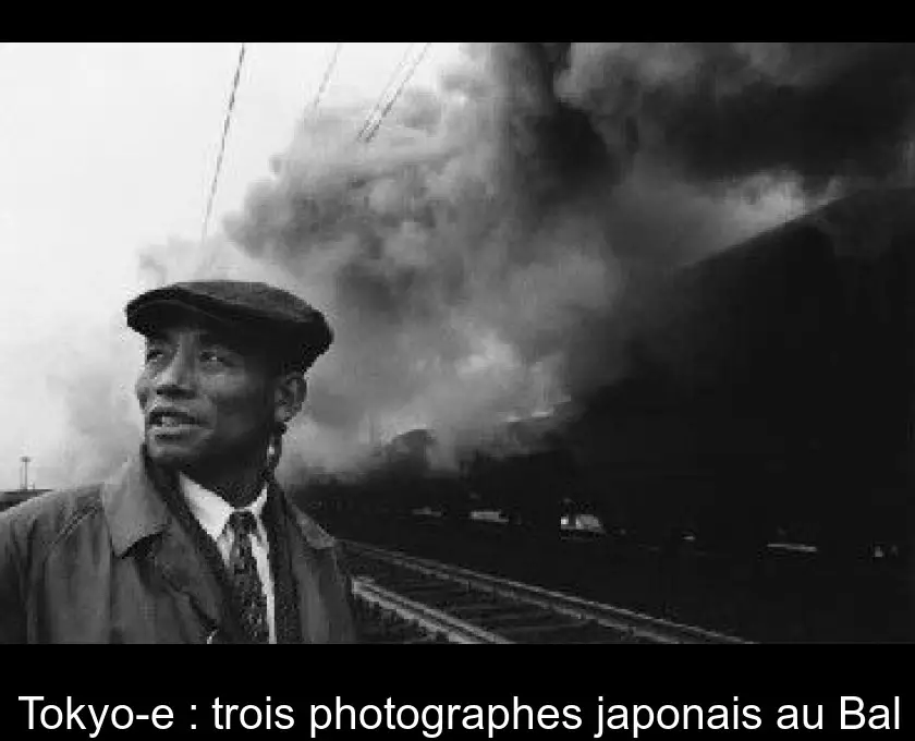 Tokyo-e : trois photographes japonais au Bal