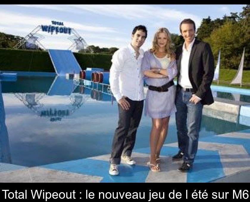 Total Wipeout : le nouveau jeu de l'été sur M6 Total Wipeout : le nouveau jeu de l'été sur M6