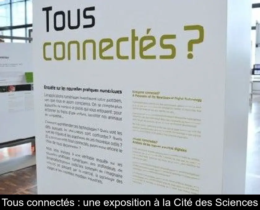 Tous connectés : une exposition à la Cité des Sciences
