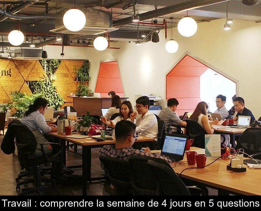 Travail : comprendre la semaine de 4 jours en 5 questions Travail : comprendre la semaine de 4 jours en 5 questions