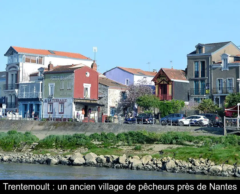 Trentemoult : un ancien village de pêcheurs près de Nantes
