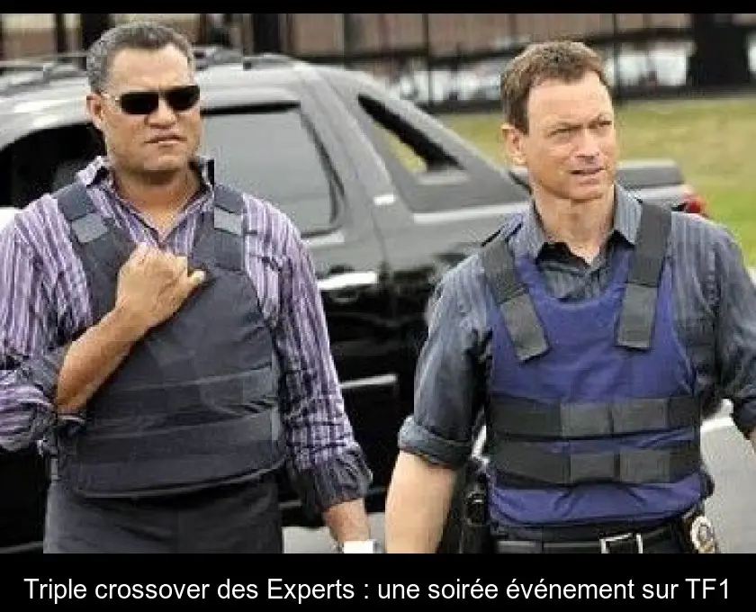 Triple crossover des Experts : une soirée événement sur TF1