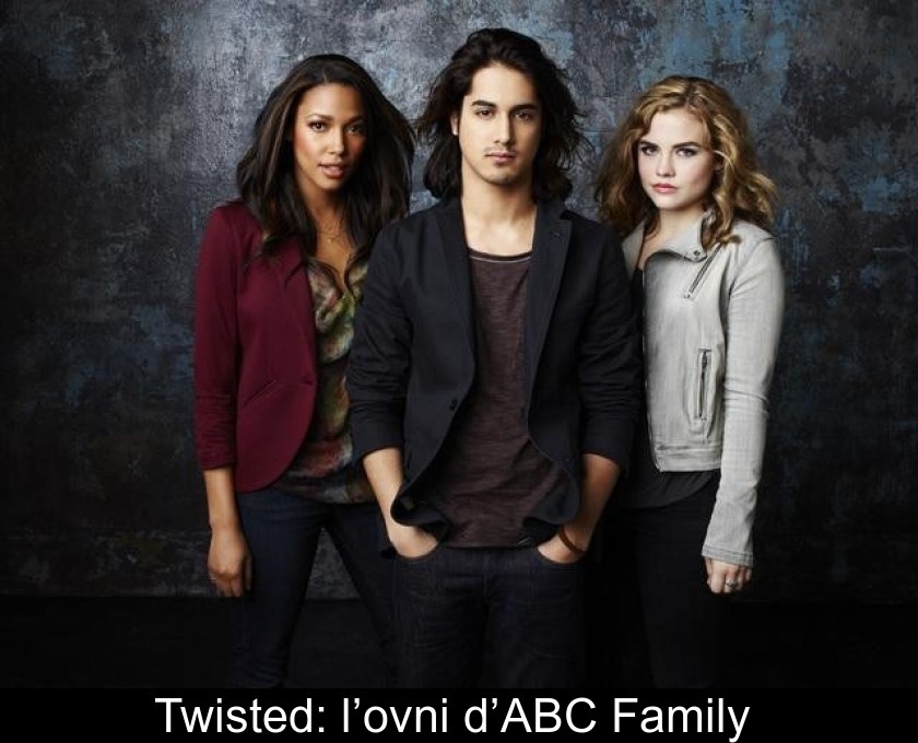 Twisted: l’ovni d’ABC Family Twisted: l’ovni d’ABC Family
