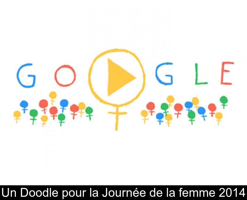 Un Doodle pour la Journée de la femme 2014 Un Doodle pour la Journée de la femme 2014