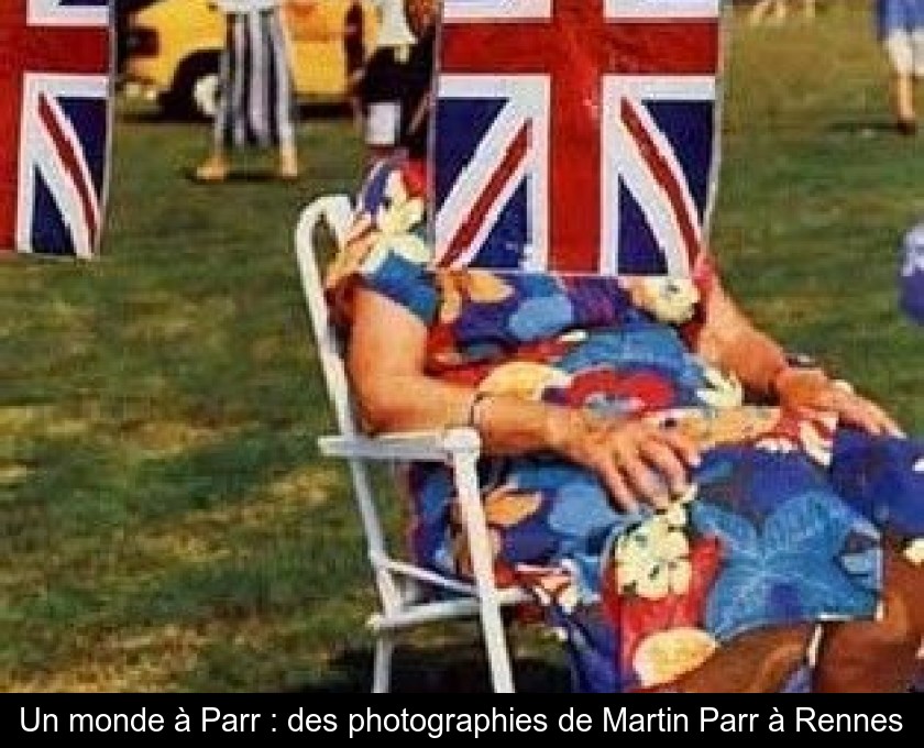 Un monde à Parr : des photographies de Martin Parr à Rennes