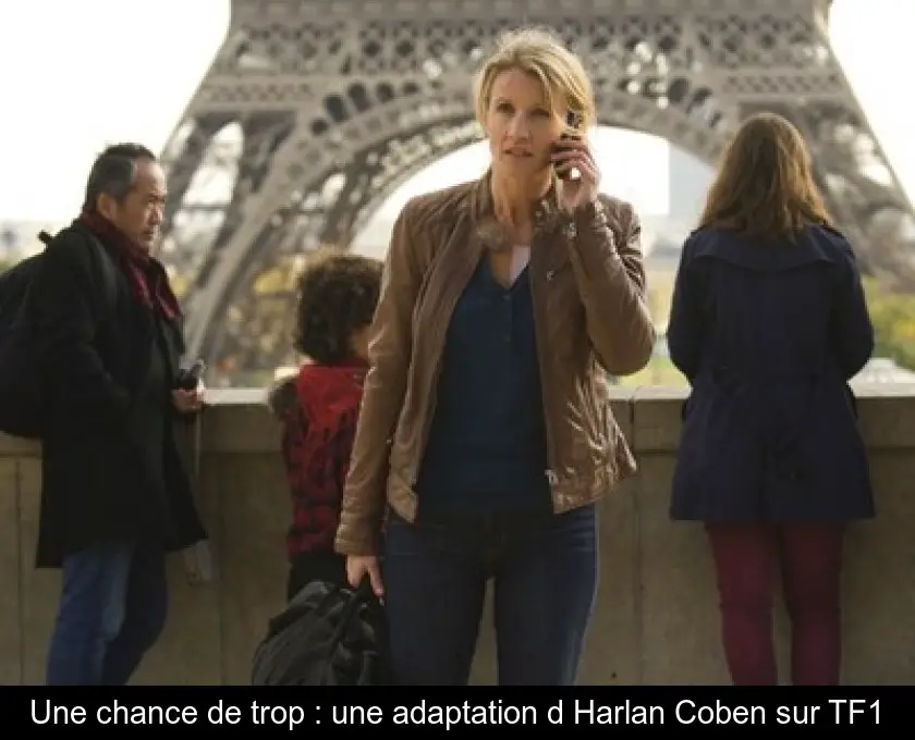 Une chance de trop : une adaptation d'Harlan Coben sur TF1