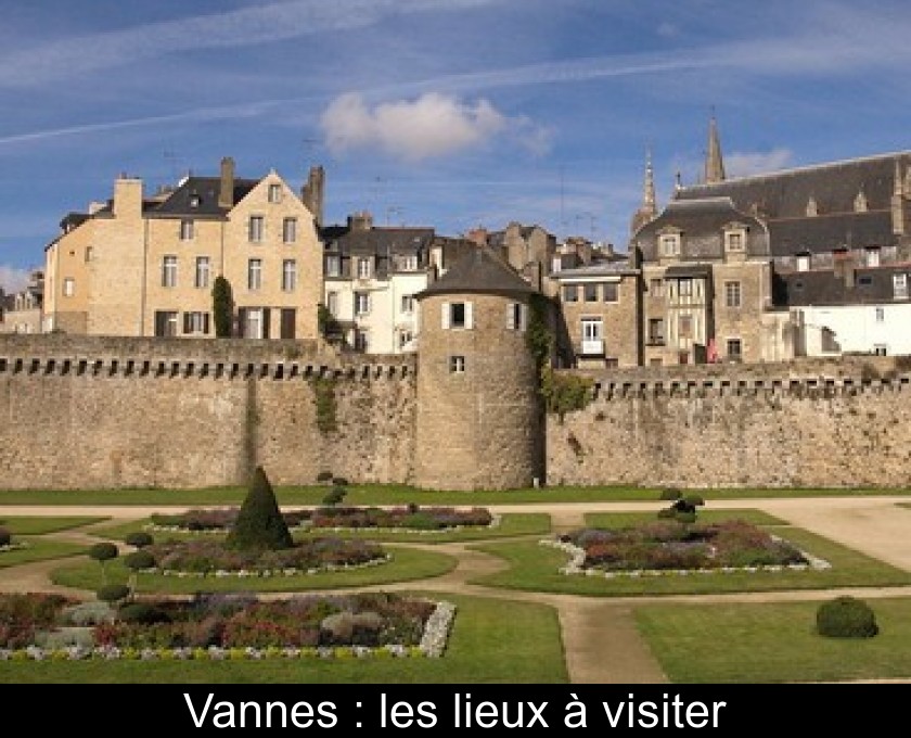 Vannes : les lieux à visiter