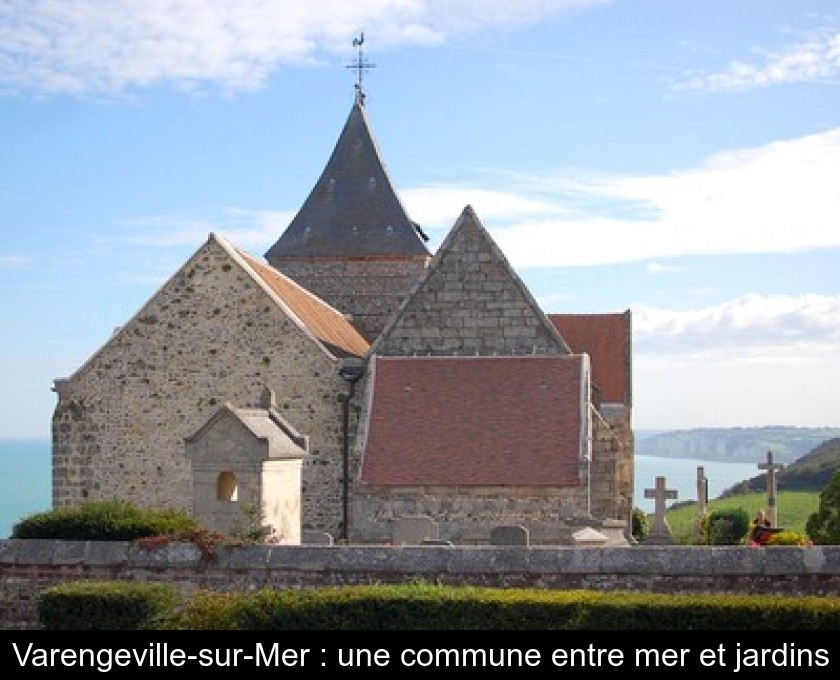 Varengeville-sur-Mer : une commune entre mer et jardins Varengeville-sur-Mer : une commune entre mer et jardins