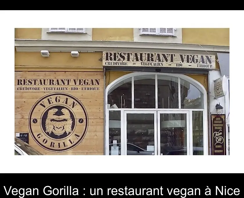 Vegan Gorilla : un restaurant vegan à Nice