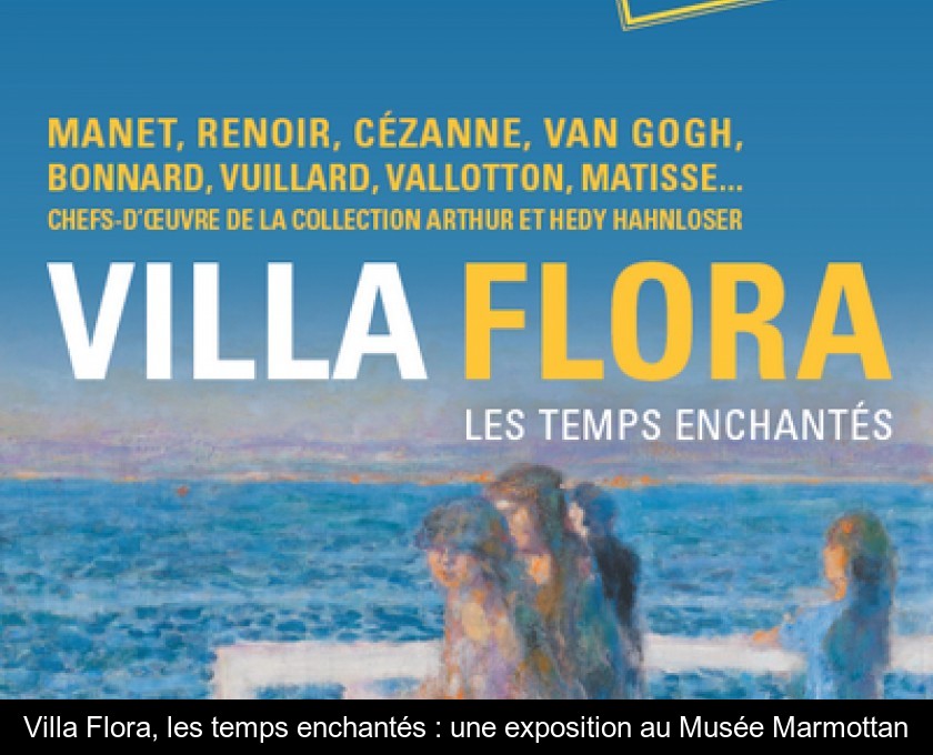 Villa Flora, les temps enchantés : une exposition au Musée Marmottan