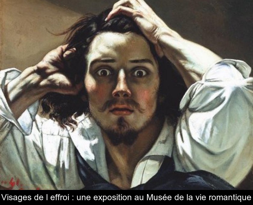 Visages de l'effroi : une exposition au Musée de la vie romantique Visages de l'effroi : une exposition au Musée de la vie romantique