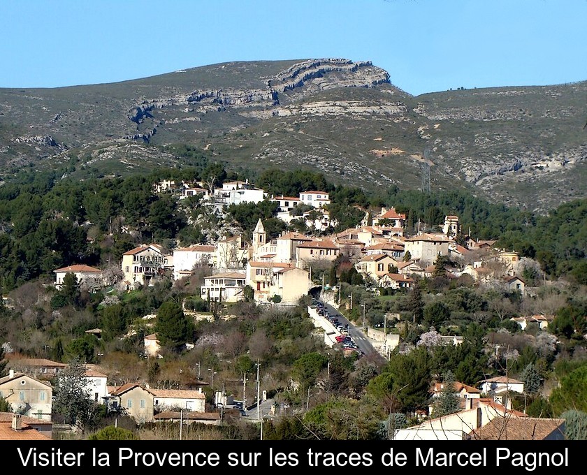 Visiter la Provence sur les traces de Marcel Pagnol