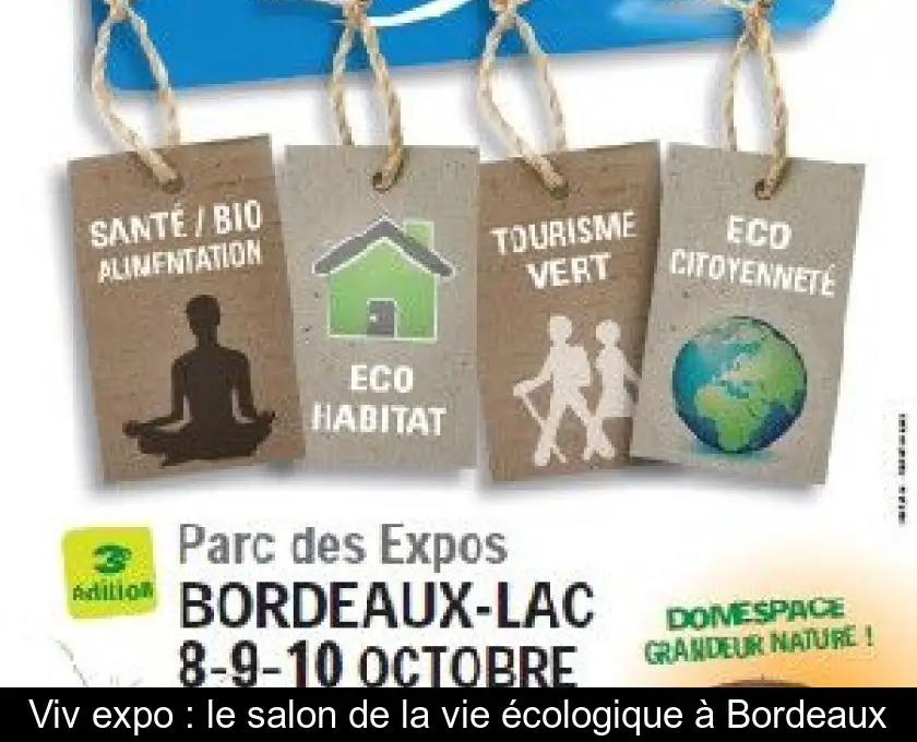 Viv'expo : le salon de la vie écologique à Bordeaux