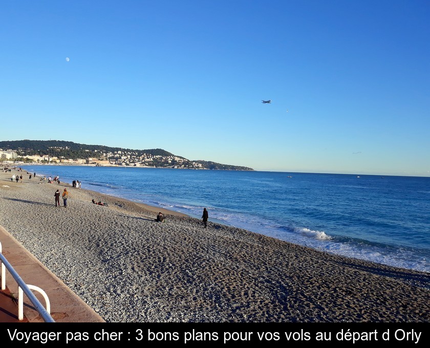 Voyager pas cher : 3 bons plans pour vos vols au départ d'Orly Voyager pas cher : 3 bons plans pour vos vols au départ d'Orly