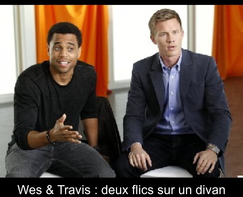 Wes & Travis : deux flics sur un divan