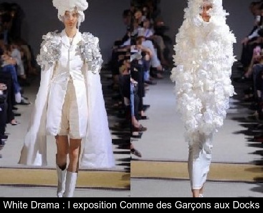 White Drama : l'exposition Comme des Garçons aux Docks