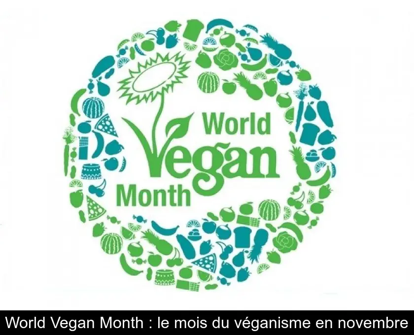World Vegan Month : le mois du véganisme en novembre