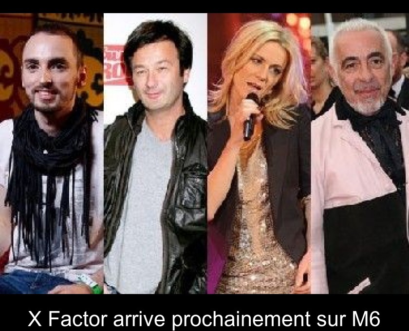 X Factor arrive prochainement sur M6