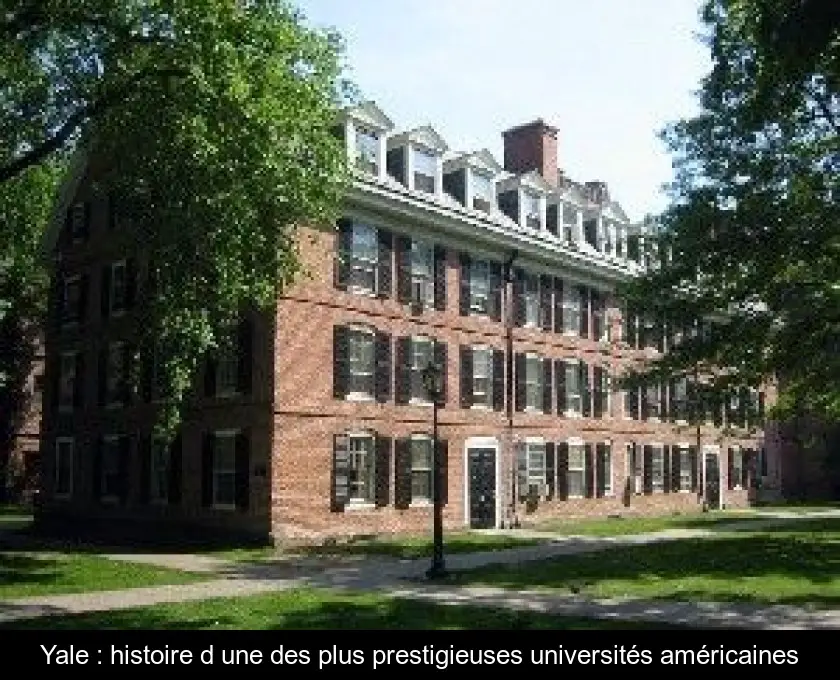 Yale : histoire d'une des plus prestigieuses universités américaines