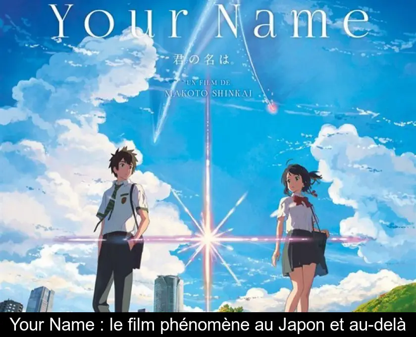 Your Name : le film phénomène au Japon et au-delà