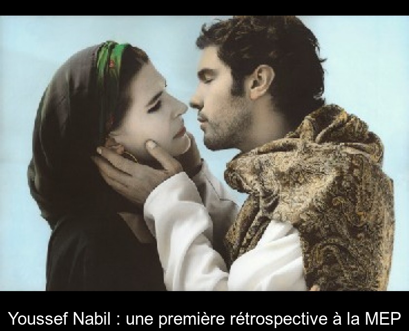 Youssef Nabil : une première rétrospective à la MEP