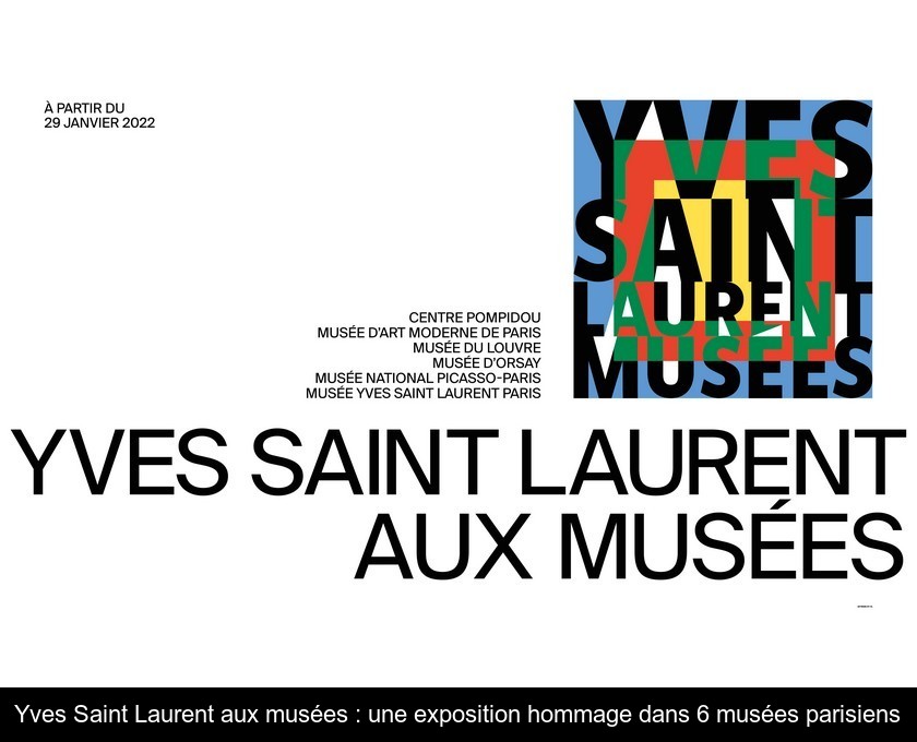Yves Saint Laurent aux musées : une exposition hommage dans 6 musées parisiens