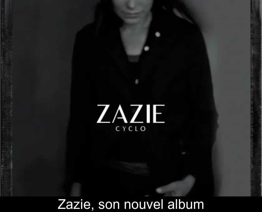Zazie, son nouvel album