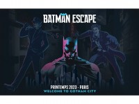 Batman Escape : 5 choses à savoir sur cet escape game immersif