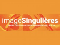 Images Singulières : festival de photo documentaire à Sète