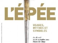 L'épée, usage mythes et symboles : une belle exposition au Musée du Moyen Age