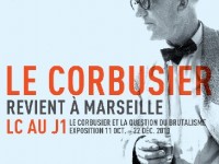 L'exposition Le Corbusier à Marseille : hommage à un architecte atypique